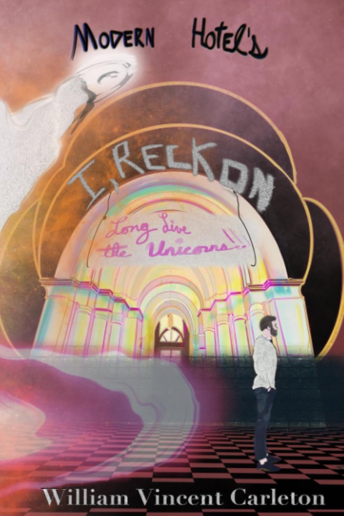 Cover of Modern Hotel’s — I, Reckon by William Vincent Carleton