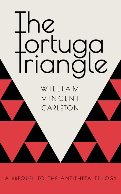Cover of The Tortuga Triangle by William Vincent Carleton