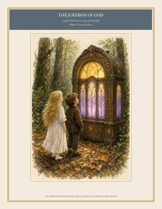 Cover of THE JUKEBOX OF GOD, a night book of every song already kept, by William Vincent Carleton