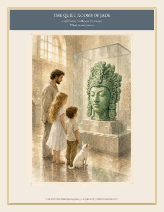 Cover of THE QUIET ROOMS OF JADE, a night book of the Maya in the museum, by William Vincent Carleton