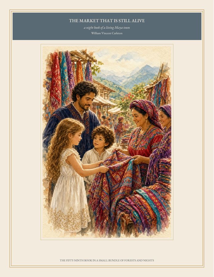 Cover of THE MARKET THAT IS STILL ALIVE, a night book of a living Maya town, by William Vincent Carleton