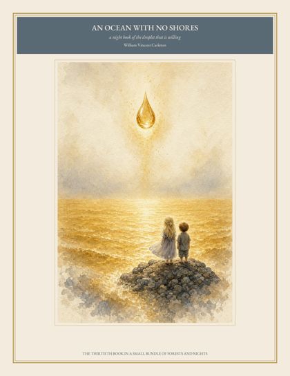 Cover of An Ocean With No Shores, a night book of the droplet that is willing, by William Vincent Carleton