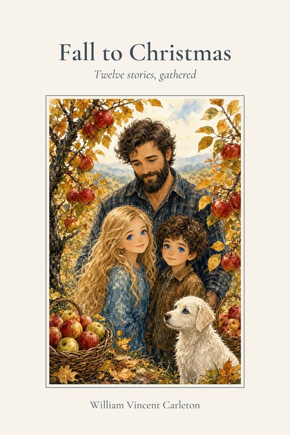 Cover of Fall to Christmas by William Vincent Carleton