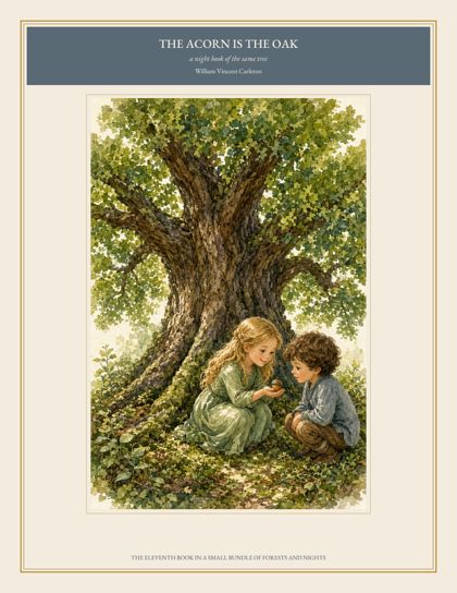 Cover of The Acorn Is the Oak, a night book of the same tree, by William Vincent Carleton
