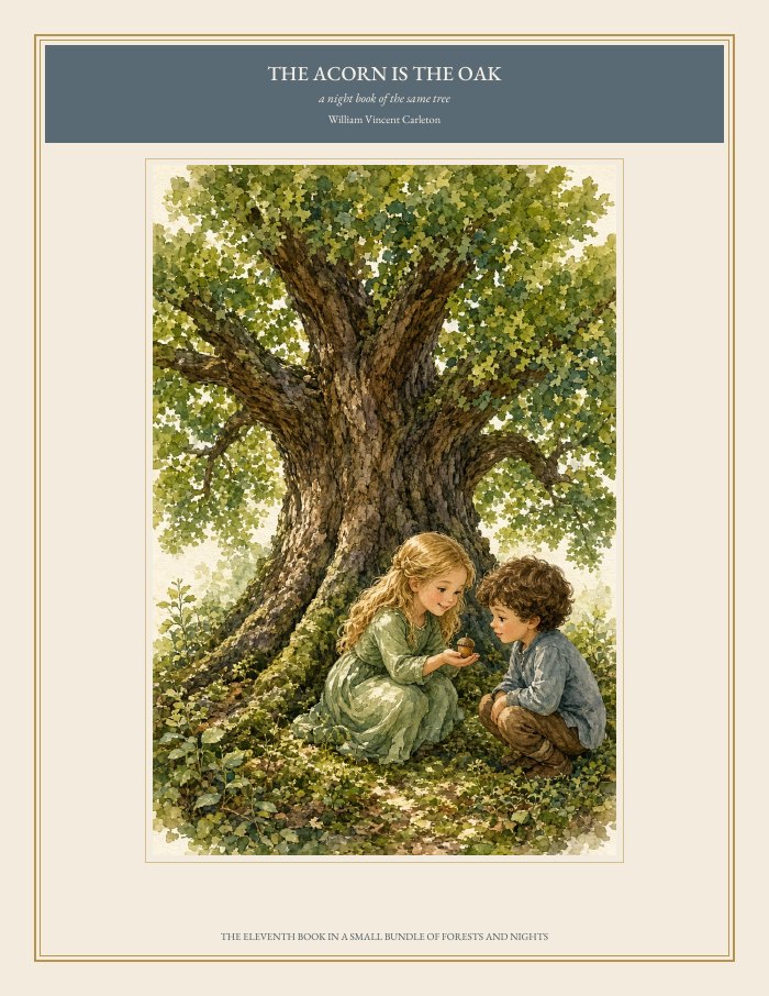 Cover of The Acorn Is the Oak, a night book of the same tree, by William Vincent Carleton