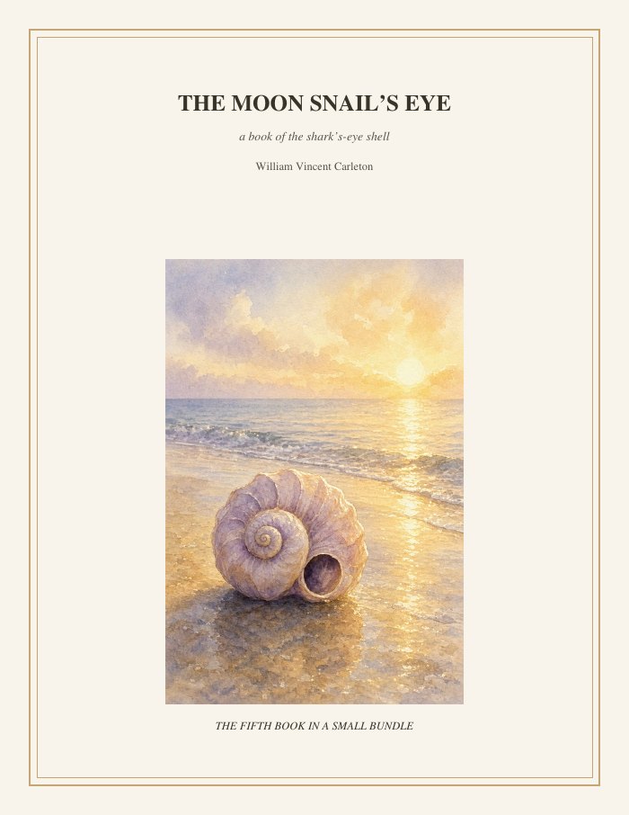 Cover of The Moon Snail's Eye, a book of the shark’s-eye shell, by William Vincent Carleton